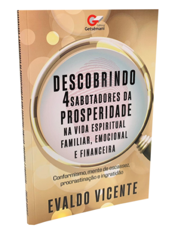 Descobrindo os Quatros Sabotadores da Prosperidade - Versão Digital