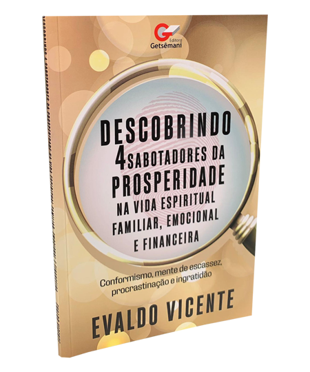 Descobrindo os Quatros Sabotadores da Prosperidade - Versão Digital